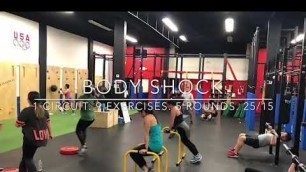 'WOD 33: Body Shock. 1 Circuit. 9 Exercises. 5 Rounds. 25/15'