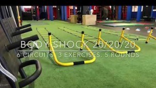 'WOD 29: Body Shock 20/20/20. 6 Circuits. 3 Exercises. 5 Rounds'