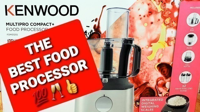 'KENWOOD MULTIPRO COMPACT PLUS ➕ FOOD PROCESSOR AND BLENDER WITH DIGITAL WEIGHING SCALES Fdm312ss'