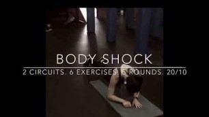 'WOD 11: Body Shock. 2 Circuits. 6 Exercises. 5 Rounds. 20/10'