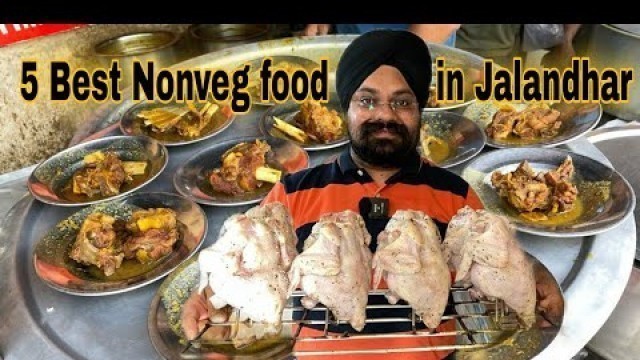 'Best  5 Non Vegetarian food in Jalandhar | Steam , Fried , Barbeque , Roasted chicken etc'