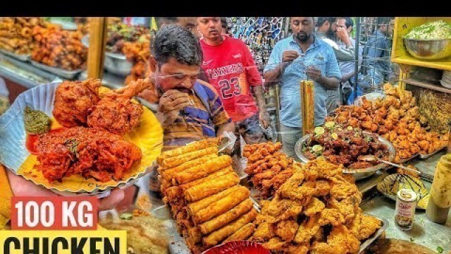 'NON-VEG Food Heaven Of Kolkata | 100 KG Chicken Selling Per Day | Street Food India'