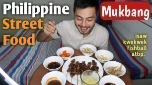 'Philippine Street Food Mukbang | Isaw Kwekwek Tenga Fishball Squidball Betamax | Steven Bansil'