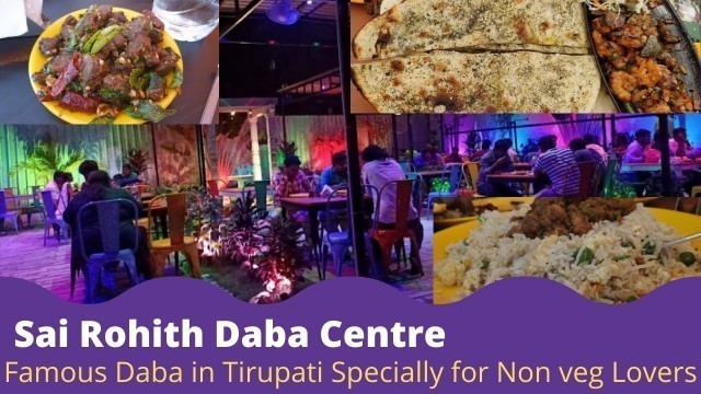 'Sai rohith daba centre, Tirupati/ best non veg food in Tirupati/ budget friendly restaurants/ dabas'