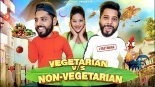 'VEGETARIANS v/s NON-VEGETARIANS || JustPuru'