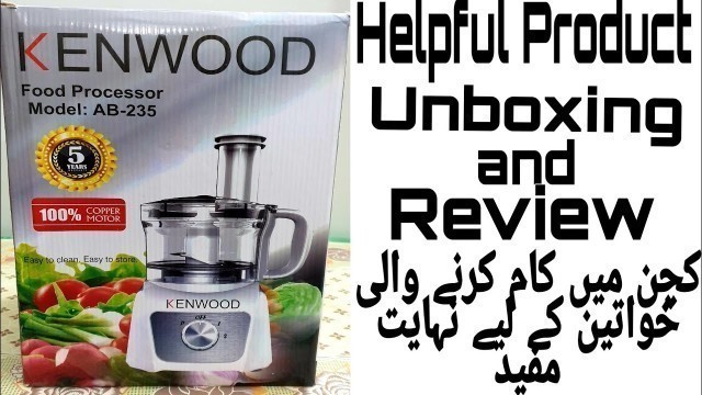 'Kenwood Food Processor AB-235 Unboxing and Review | Food Processor Use | How to Use Food Processor'