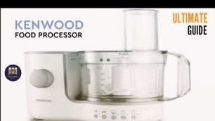 'Kenwood Food Processor | Ultimate Guide | Food Processor kitchen With Um e Qurat Uses | .'