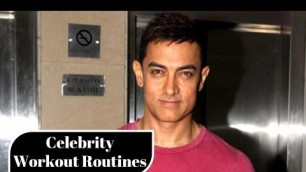 'Aamir Khan Workout Routine'