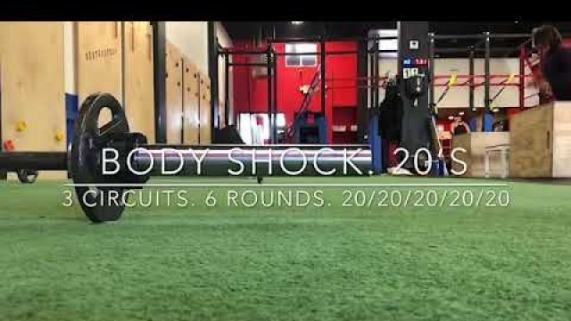 'WOD 42: Body Shock. 20’s. 3 Circuits. 6 Rounds'