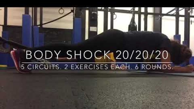 'WOD 9: Body Shock. 5 Circuits. 2 Exercises each Circuit. 20/20/20'