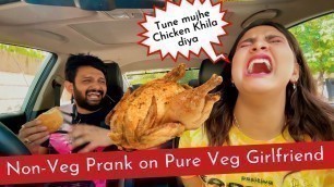 'NON - VEG PRANK ON PURE VEG GIRLFRIEND | KHATARNAK REACTIONS'