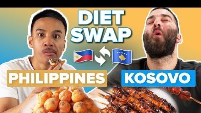 'A Filipino & A Kosovan Swap Meals For A Day'