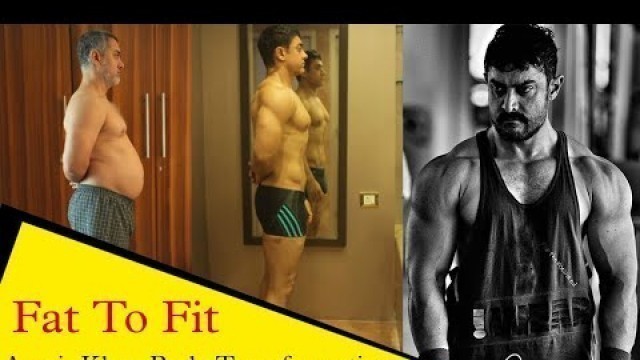 'Fat To Fit | Aamir Khan Body Transformation | Dangal'