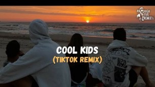 'Echosmith - Cool Kids \"I wish that I could be like the cool kids\" | \"tiktok song/remix\"'