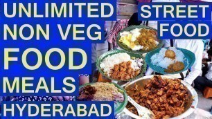 'Unlimited Non Veg Food in Hyderabad Street Food Cheapest RoadSide Unlimited Meals #Meals #NonVeg'
