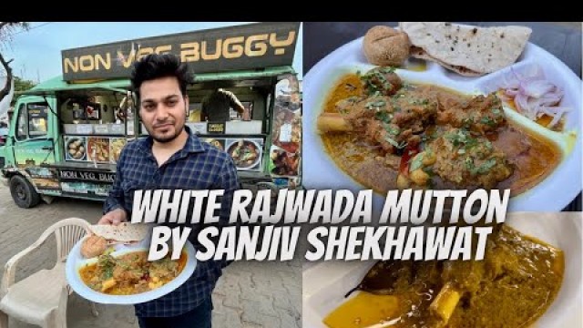 'WHITE RAJWADA MUTTON | MUTTON BATI | RAJWADA MUTTON | JAIPUR NON VEG FOOD | NON VEG BUGGY FOOD TRUCK'