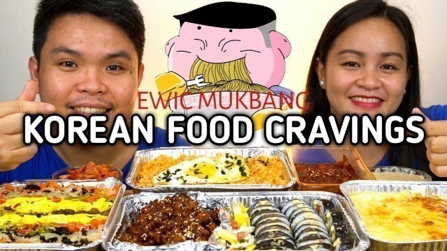 'KOREAN FOODS CRAVINGS Mukbang By BIBIMWRAP PH / Mukbang Philippines / Ewic Mukbang'