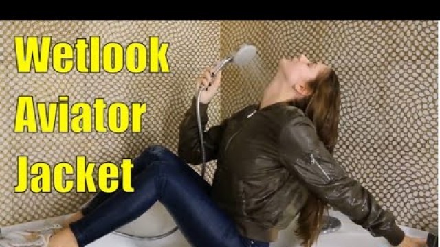 'Wetlook aviator jacket  | Wetlook shower girl | Wetlook clothes'