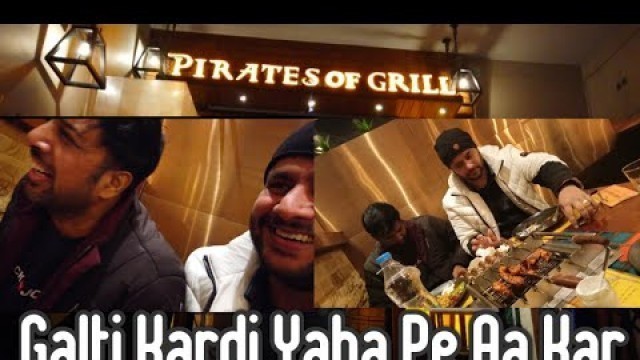 'Pirates Of Grill | Buffet Price | Unlimited Non-Veg Food and Veg Food | live cooking'