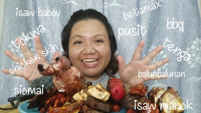 'IHAW IHAW FOOD MUKBANG! | isaw baboy, isaw manok, betamax, bbq, chxn skin, etc.'