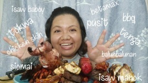 'IHAW IHAW FOOD MUKBANG! | isaw baboy, isaw manok, betamax, bbq, chxn skin, etc.'