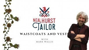 '18th Century waistcoats with Mark Wallis'