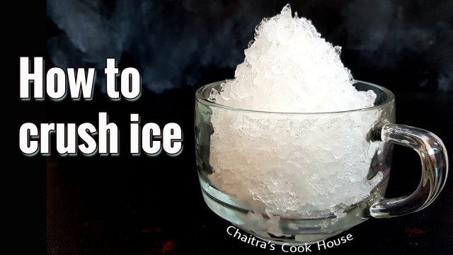 'How to crush ice | How to crush ice at home using blender or food processor | Crushed ice cubes |'