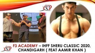 '2020 mein Bollywood superstar Aamir khan ka sheru classic aur IHFF ka fitness field ka pehla dhamaka'