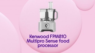 'Kenwood FPM810 Multipro Sense Food Processor - Silver  | Product Overview | Currys PC World'