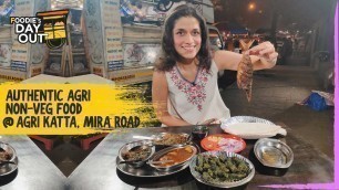 'Authentic Agri Non-Veg Food At Agri Katta, Mira Road | Foodie\'s Day Out | Mumbai Street Food'
