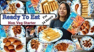 'I only ate Ready to Eat Fried Food (Non Veg Starter) for 24 Hours | Food Challenge'