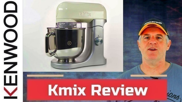 'My Kenwood kMix Review and Demo best and stylish old school'