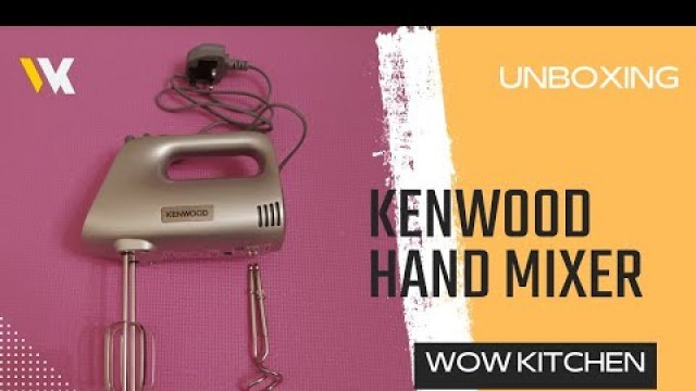 'Kenwood Hand Mixer | Best Hand Mixer | 5 Speed Hand Mixer | Wow Kitchen By Sameena'