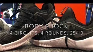 'WOD 60: Body Shock. 4 Circuits. 4 Rounds. 25/10'
