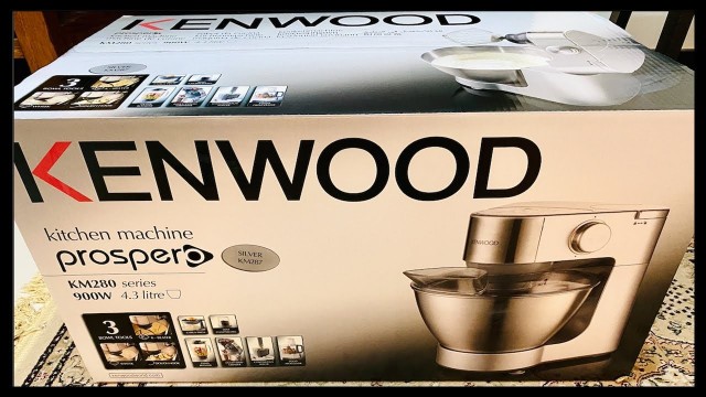 'UNBOXING KENWOOD PROSPERO STAND MIXER KM 280 | WHAT\'S INSIDE KENWOOD\'S PROSPERO KM 28 SERIES'