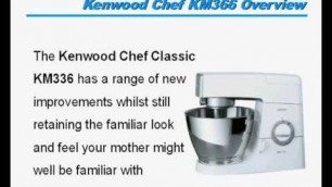 'Kenwood Chef Classic KM366 Food Mixer Review'