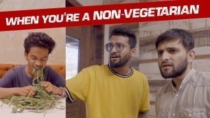 'When you\'re a NON-VEGETARIAN | Funcho'