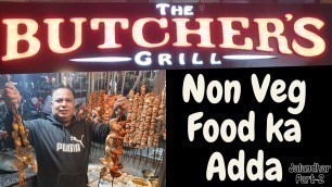 'Best Place of Non Veg Food in Jalandhar | The Butcher\'s Grill | Street Food | Food Vlogs | Part 2'