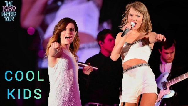 'Taylor Swift & Echosmith - Cool Kids (Live on The 1989 World Tour) [Version 2]'