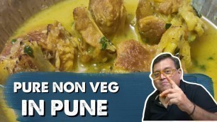 'Where to eat \'Pure Non- Veg\' food in Pune | Maharashtra | Mutton Jatra & Kadhai | Kunal Vijayakar'