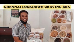 'Chennai LockDown Craving Box || 16 - Non Veg Dishes || 49 to 99 || Chennai Best Things.'