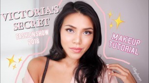 'แต่งหน้าตามนางฟ้า Victoria\'s Secret Fashion Show 2018 | Phaptawan'