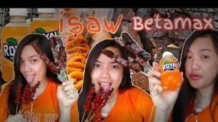 'BETAMAX | ISAW | BBQ | PINOY STREET FOOD'