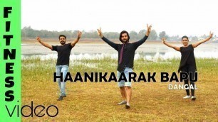 'Haanikaarak Bapu - Dangal | Aamir Khan | Choreography by Madhu n Mrunali / Onspot choreography'