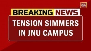 'Tension Simmers In JNU Campus: Fringe Allegedly Attacked Over Non-veg Food | Breaking News'