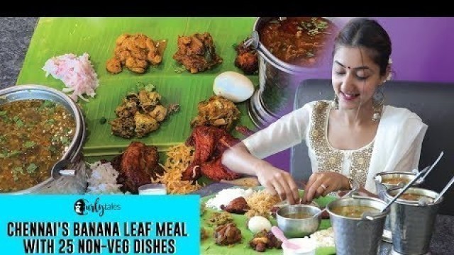 'Carnival Restaurants In Chennai Serves Banana Leaf Meal With 25 Non-Veg Dishes | Curly Tales'