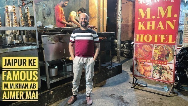 'JAIPUR KA FAMOUS M M KHAN AB AJMER MAI | NON VEG STREET FOOD IN AJMER | NON VEG FOOD IN INDIA'