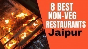 '8 Must Eat ￼non-veg restaurants in Jaipur| The best in Jaipur￼￼'
