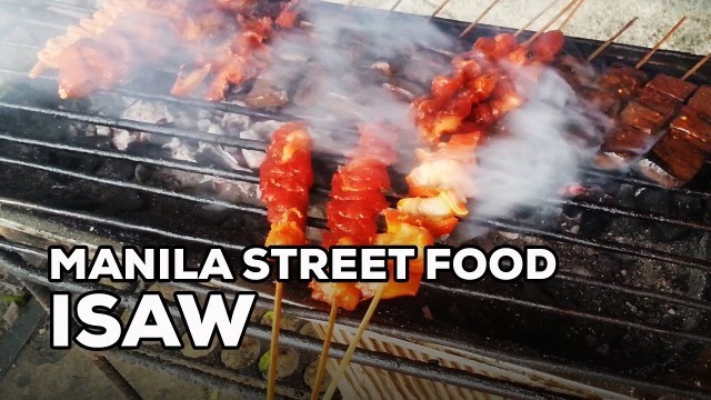 'Must Try Street Foods in Manila: Isaw, Betamax, Barbeque..and many more!!'