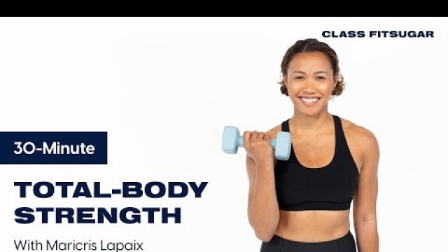 '30-Minute Advanced Total-Body Strength Workout With Maricris Lapaix | POPSUGAR FITNESS'